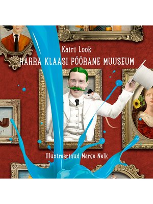 cover image of Härra Klaasi pöörane muuseum